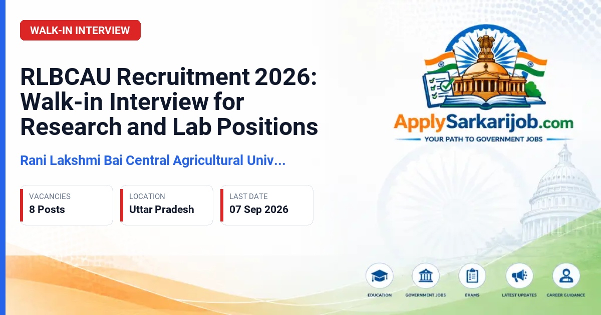 Rani Lakshmi Bai Central Agricultural University - Young Professional, Lab Assistant, Junior Research Assistant Official Notification Poster & Schedule