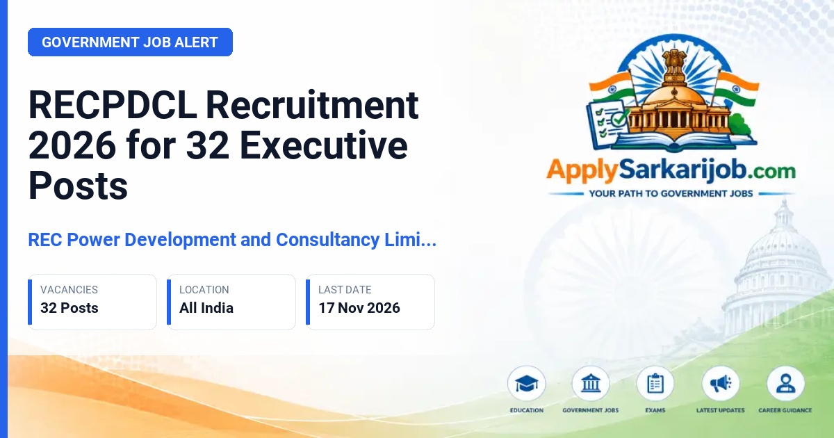 REC Power Development and Consultancy Limited (RECPDCL) - Senior Executive (Tech.) - Lead Verifier/L-5, Deputy Executive (Tech.)/L-3, Assistant Executive (Tech.)/L-2, Assistant Executive (Fin.)/L-2 Official Notification Poster & Schedule