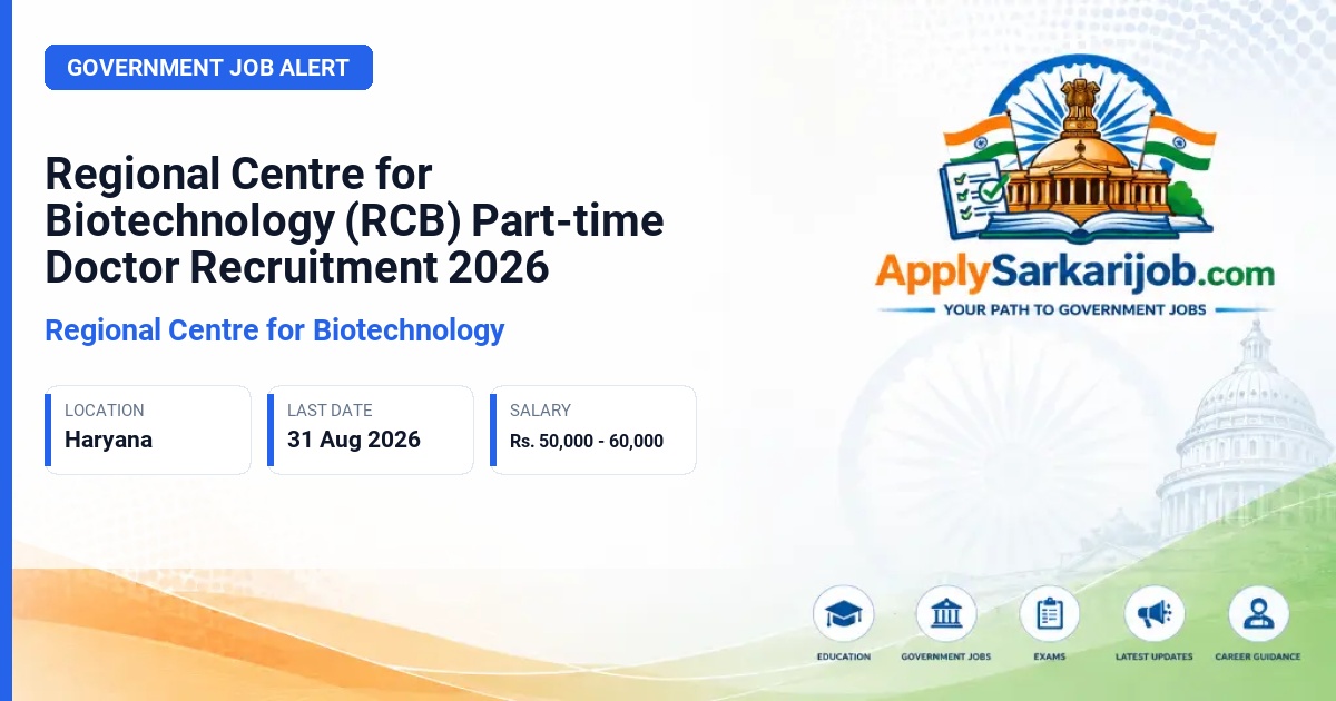 Regional Centre for Biotechnology - Part-time Doctor Official Notification Poster & Schedule