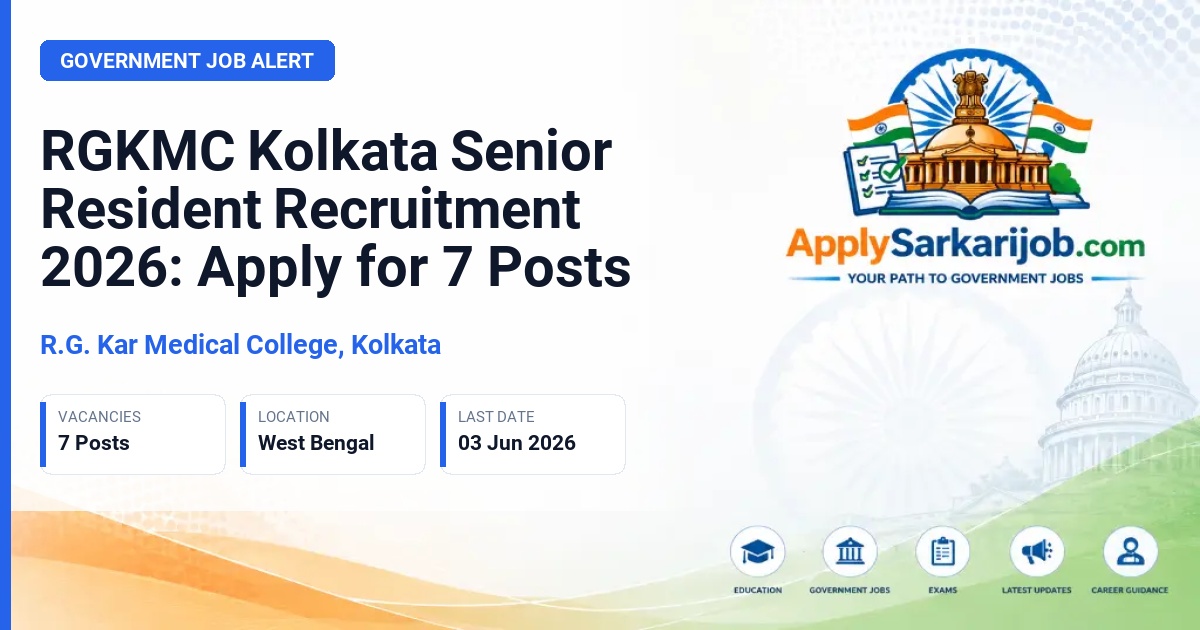 R.G. Kar Medical College, Kolkata - Senior Resident Official Notification Poster & Schedule
