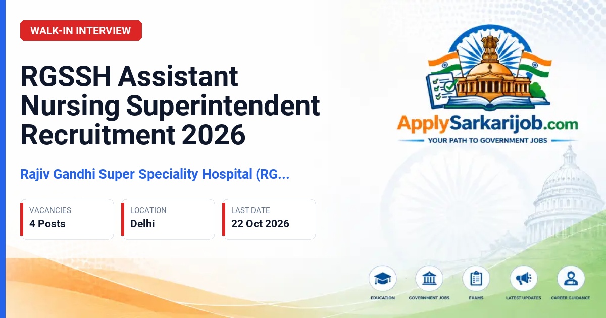 Rajiv Gandhi Super Speciality Hospital (RGSSH) - Assistant Nursing Superintendent (ANS) Official Notification Poster & Schedule