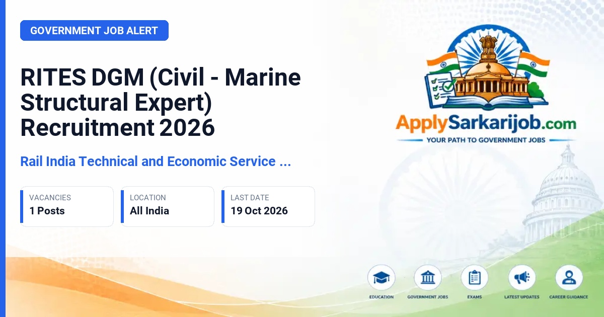 Rail India Technical and Economic Service (RITES) - DGM (Civil - Marine Structural Expert) Official Notification Poster & Schedule