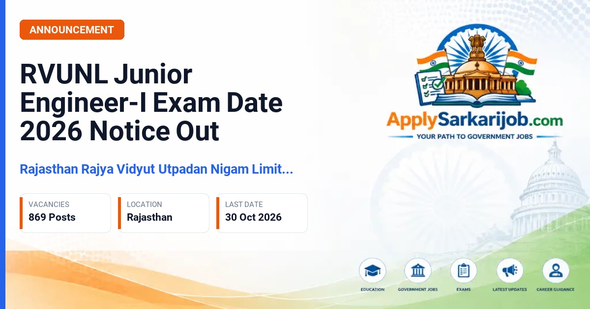 Rajasthan Rajya Vidyut Utpadan Nigam Limited (RVUNL) - Junior Engineer-I Official Notification Poster & Schedule