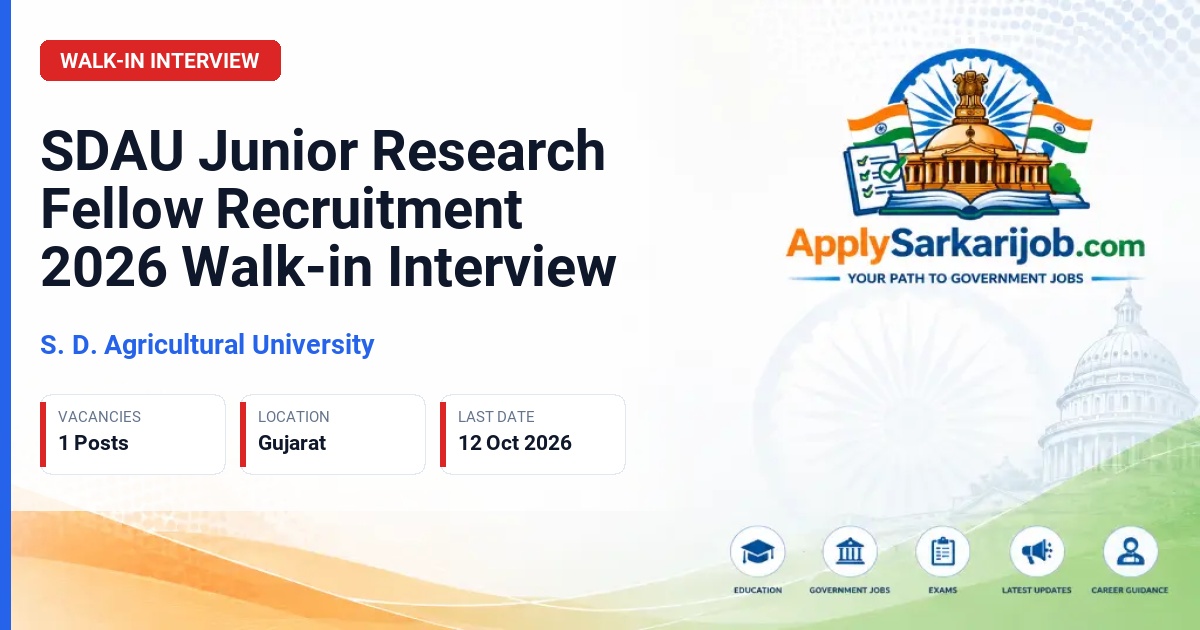 S. D. Agricultural University - Junior Research Fellow Official Notification Poster & Schedule