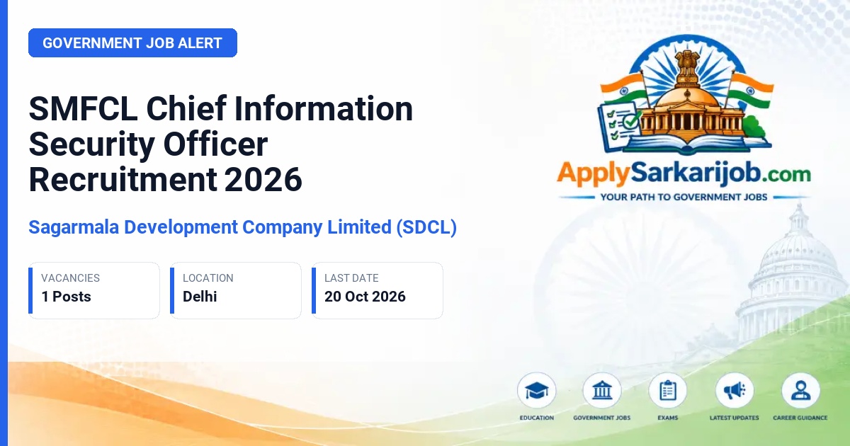 Sagarmala Development Company Limited (SDCL) - Chief Information Security Officer Official Notification Poster & Schedule