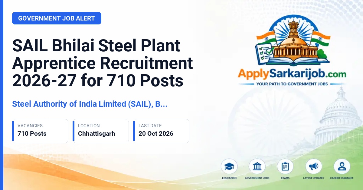 Steel Authority of India Limited (SAIL), Bhilai Steel Plant (BSP) - Apprentice Official Notification Poster & Schedule
