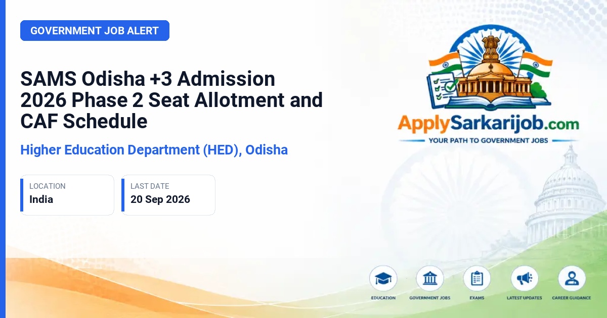Higher Education Department (HED), Odisha - +3 Admission Official Notification Poster & Schedule
