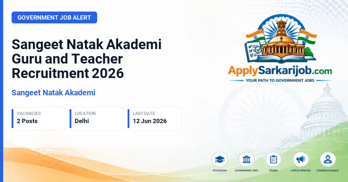 Sangeet Natak Akademi - Guru/Teacher Official Notification Poster & Schedule