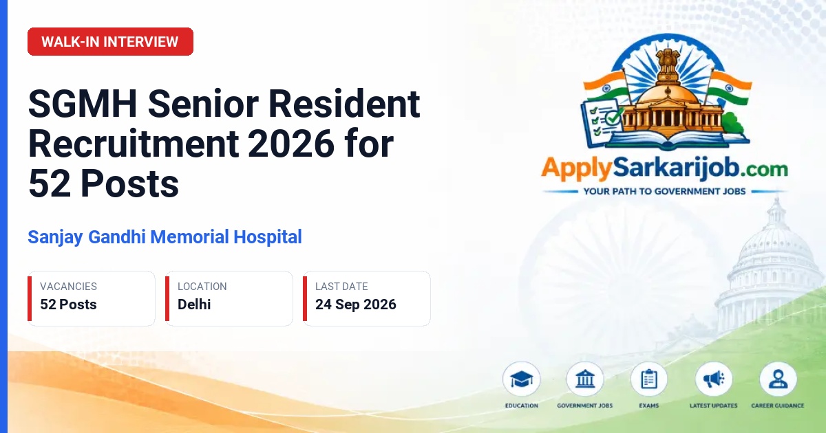 Sanjay Gandhi Memorial Hospital - Senior Resident Doctor Official Notification Poster & Schedule