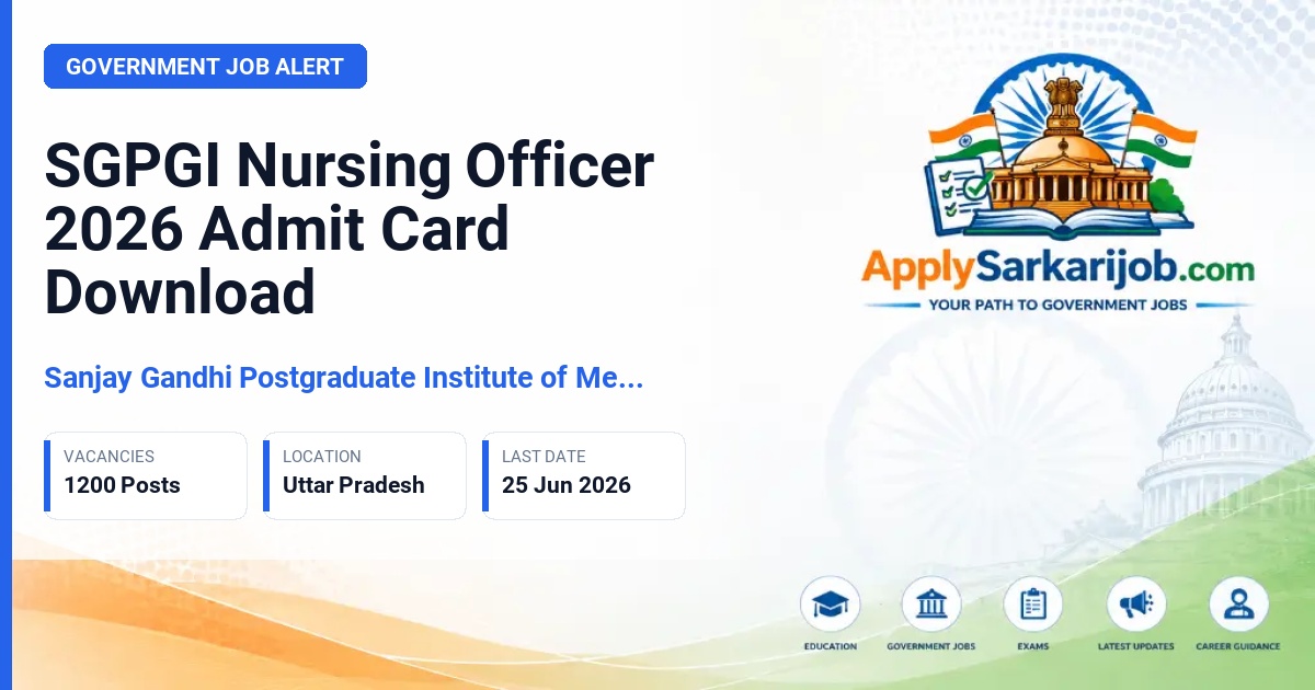Sanjay Gandhi Postgraduate Institute of Medical Sciences - Nursing Officer Official Notification Poster & Schedule