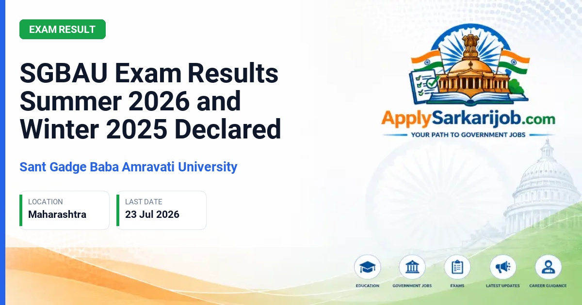 Sant Gadge Baba Amravati University - SGBAU Exam Results Summer 2026 and Winter 2025 Declared Official Notification Poster & Schedule