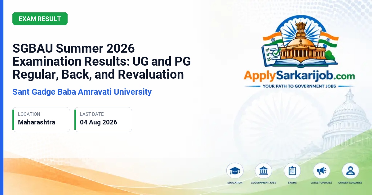 Sant Gadge Baba Amravati University - SGBAU Summer 2026 Examination Results: UG and PG Regular, Back, and Revaluation Official Notification Poster & Schedule