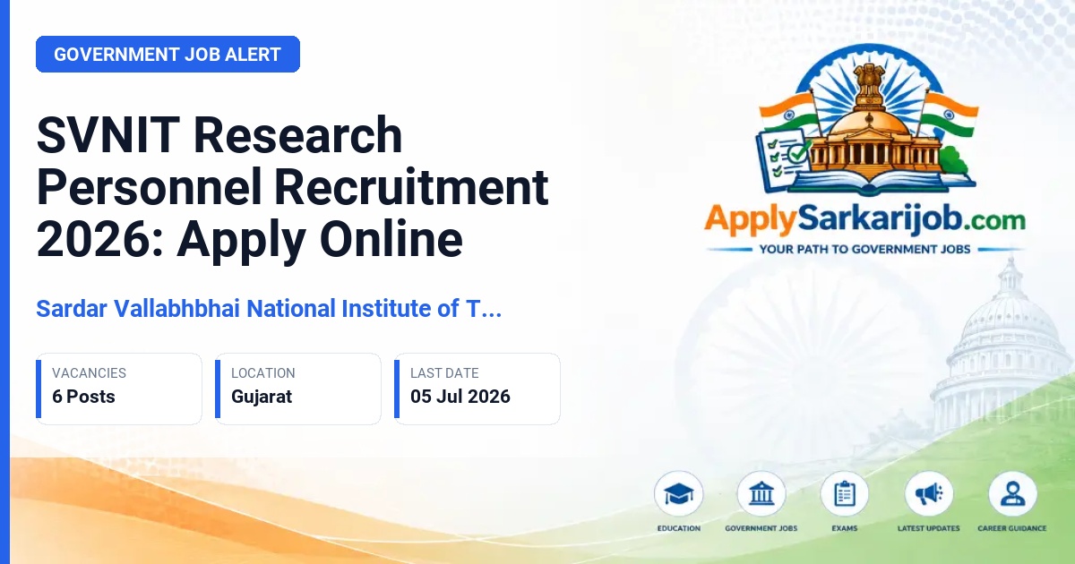 Sardar Vallabhbhai National Institute of Technology, Surat - Research Personnel (JRF/Project Associate) Official Notification Poster & Schedule