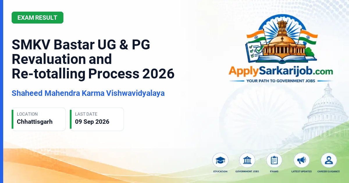 Shaheed Mahendra Karma Vishwavidyalaya Bastar - SMKV Bastar UG & PG Revaluation and Re-totalling Process 2026 Official Notification Poster & Schedule