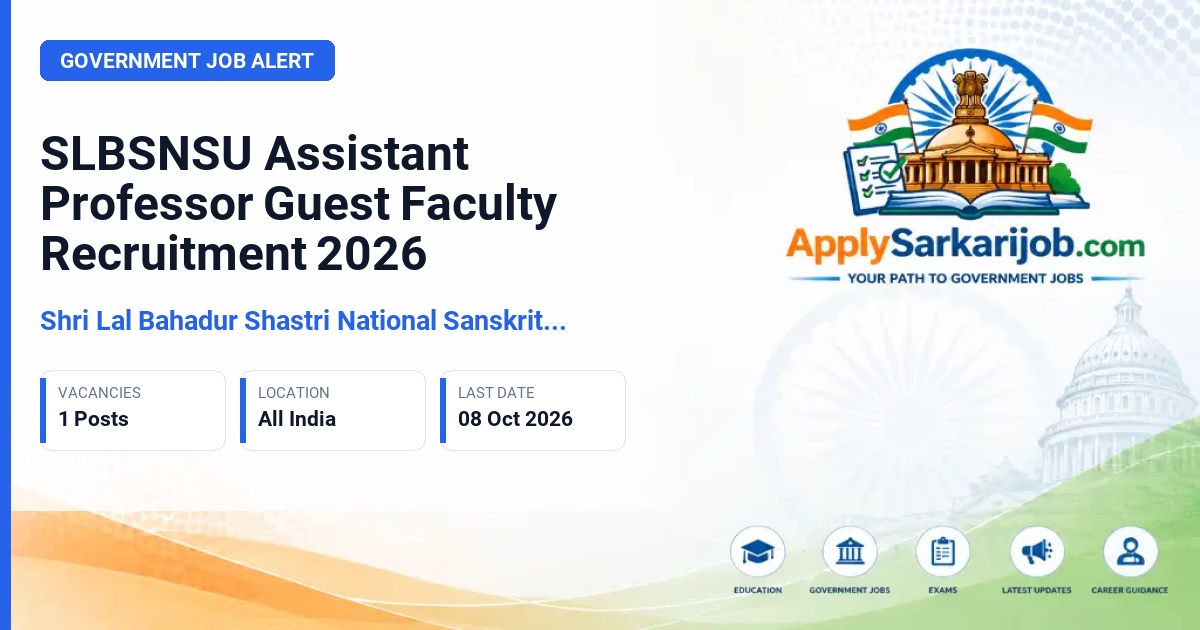 Shri Lal Bahadur Shastri National Sanskrit University - Assistant Professor (Guest Faculty) Official Notification Poster & Schedule