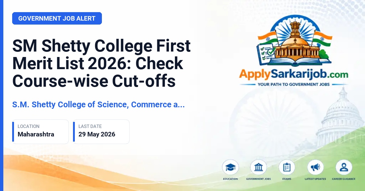 S.M. Shetty College of Science, Commerce and Management Studies - Undergraduate Admissions 2026-27 Official Notification Poster & Schedule