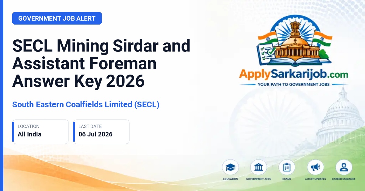 South Eastern Coalfields Limited (SECL) - Mining Sirdar, Assistant Foreman Official Notification Poster & Schedule