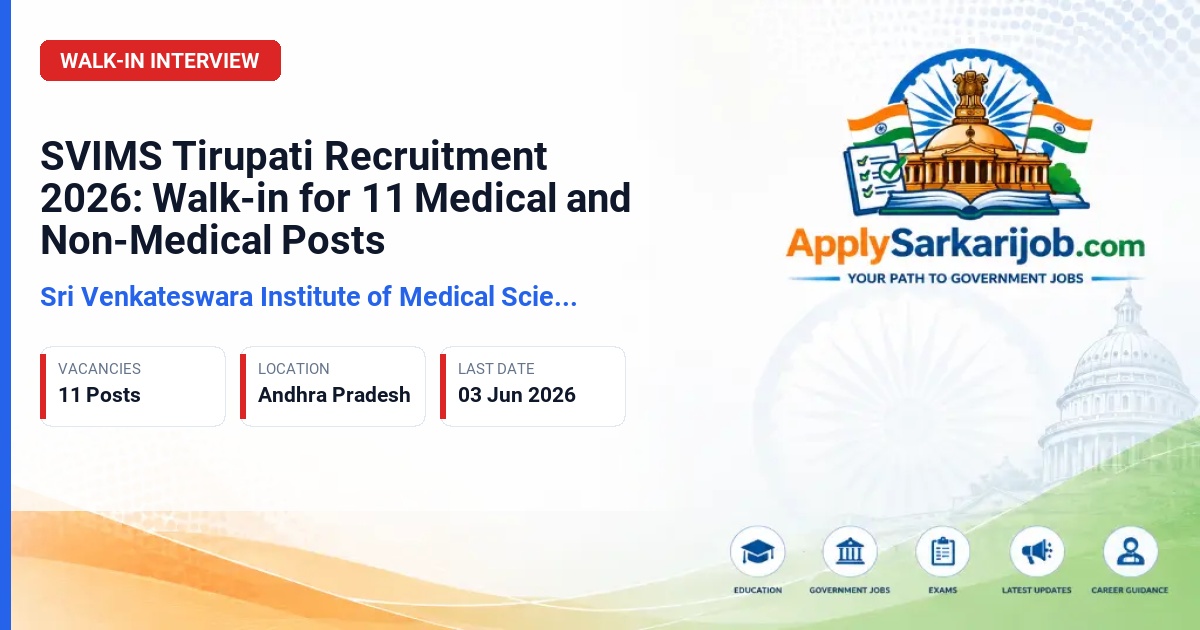Sri Venkateswara Institute of Medical Sciences (SVIMS), Tirupati - DEO, Driver, Medical Officer, and others Official Notification Poster & Schedule