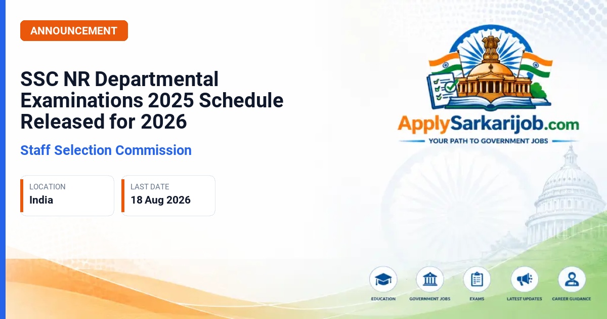 Staff Selection Commission - ASO, SSA, UDC, JSA, LDC (Departmental) Official Notification Poster & Schedule
