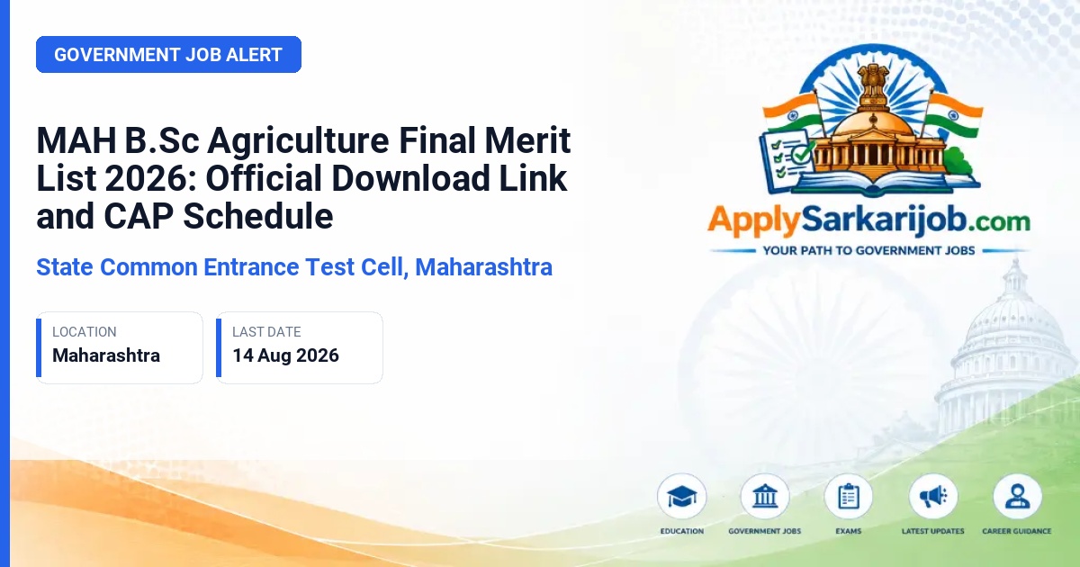 State Common Entrance Test Cell, Maharashtra - B.Sc Agriculture and Allied UG Courses Official Notification Poster & Schedule