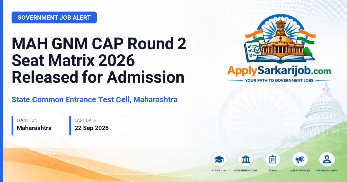 State Common Entrance Test Cell, Maharashtra - General Nursing and Midwifery (GNM) Admission Official Notification Poster & Schedule