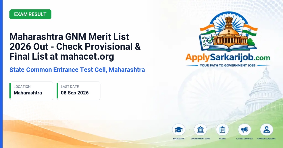 State Common Entrance Test Cell, Maharashtra - General Nursing and Midwifery (GNM) Admission Merit List Official Notification Poster & Schedule