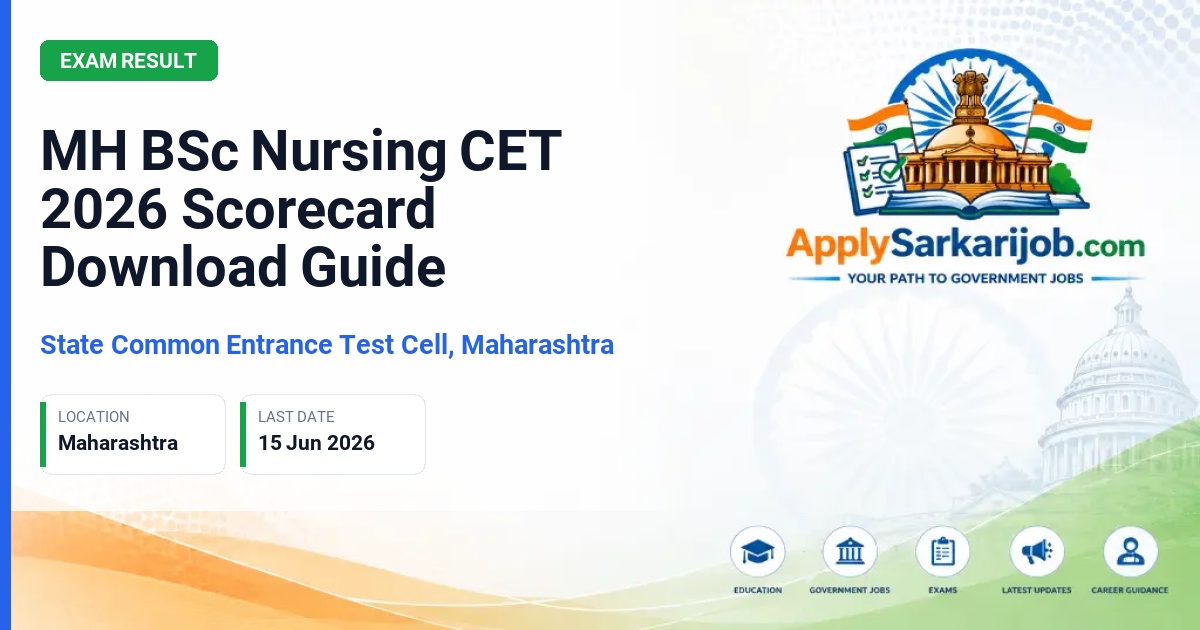 State Common Entrance Test Cell, Maharashtra - BSc Nursing Official Notification Poster & Schedule