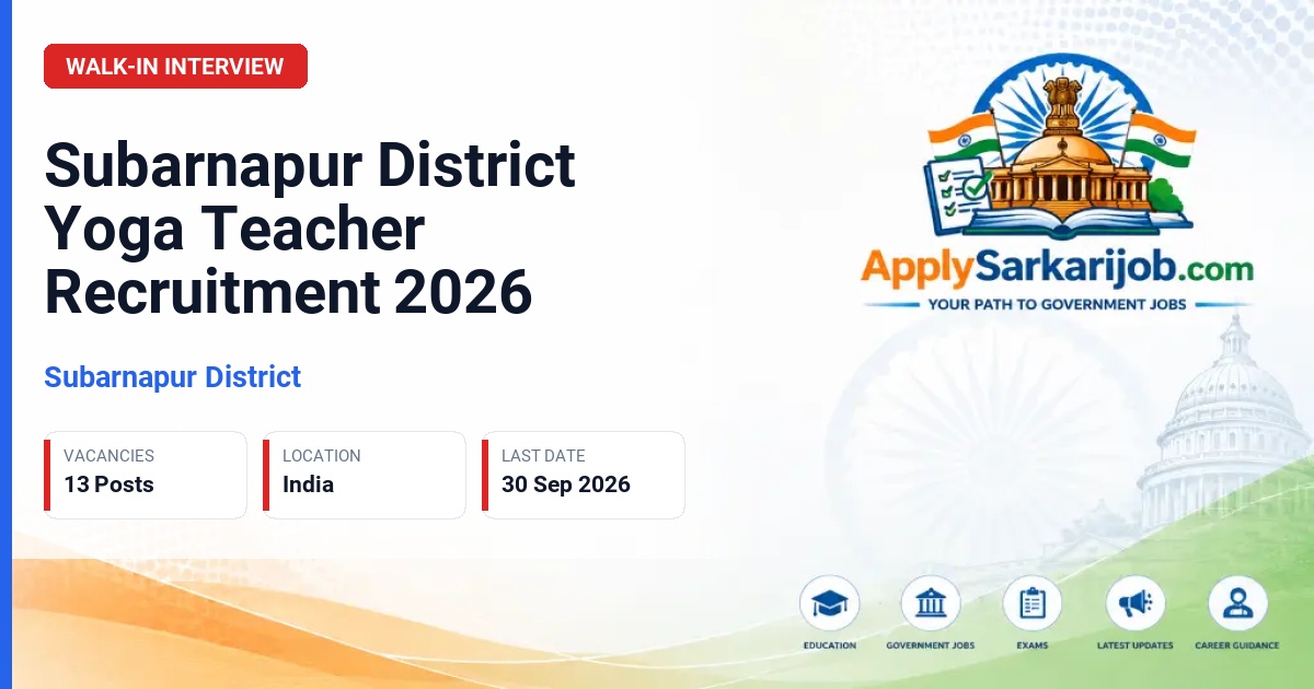 Subarnapur District - Yoga Teacher Official Notification Poster & Schedule