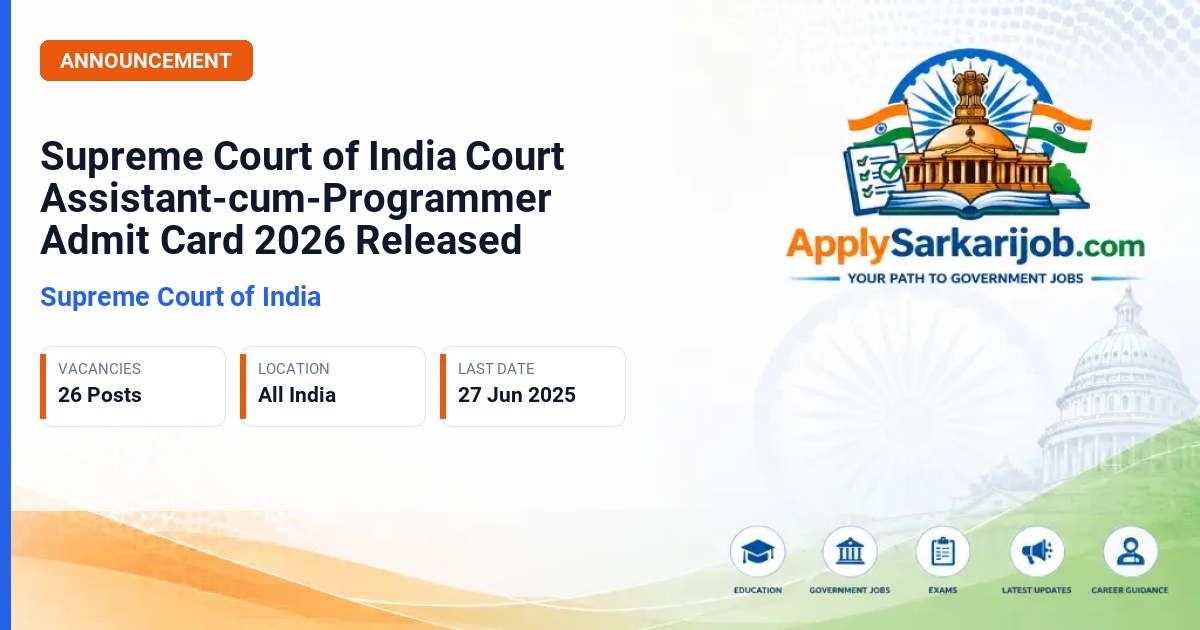 Supreme Court of India - Junior Court Assistant-cum-Junior Programmer and Senior Court Assistant-cum-Senior Programmer Official Notification Poster & Schedule