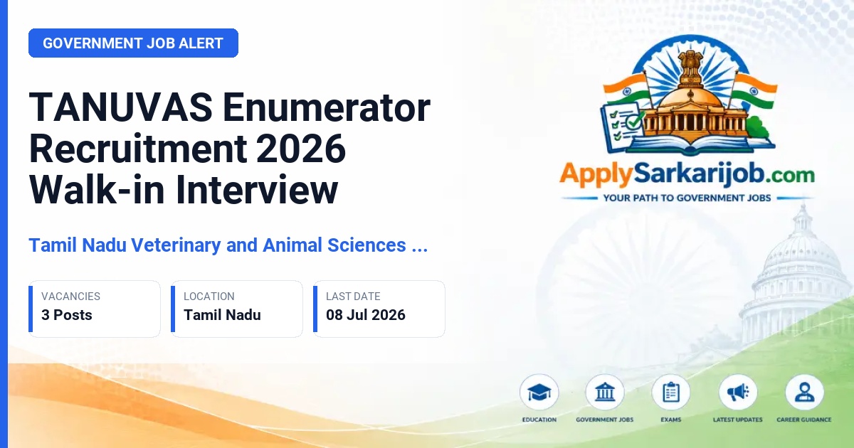 Tamil Nadu Veterinary and Animal Sciences University (TANUVAS) - Enumerators Official Notification Poster & Schedule