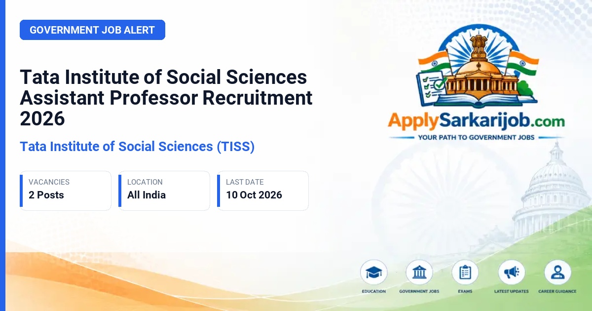 Tata Institute of Social Sciences (TISS) - Assistant Professor Official Notification Poster & Schedule