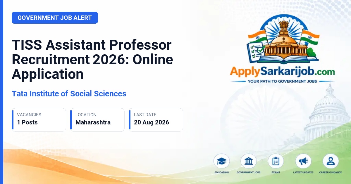 Tata Institute of Social Sciences - Assistant Professor Official Notification Poster & Schedule