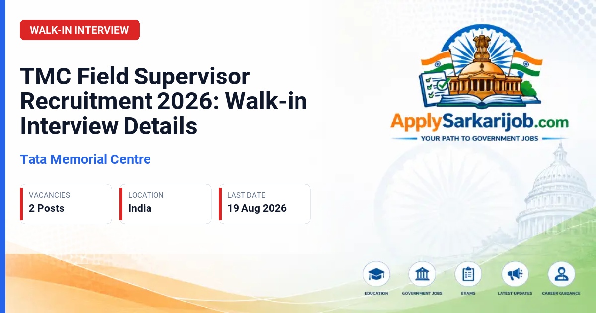 Tata Memorial Centre - Field Supervisor Official Notification Poster & Schedule