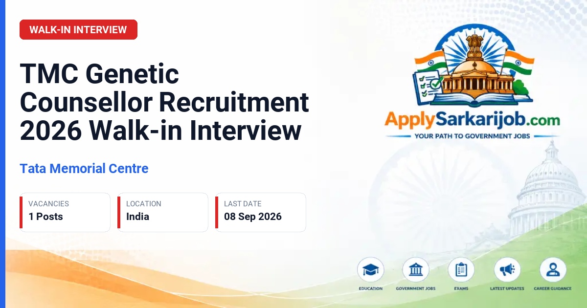 Tata Memorial Centre (TMC) - Genetic Counsellor Official Notification Poster & Schedule