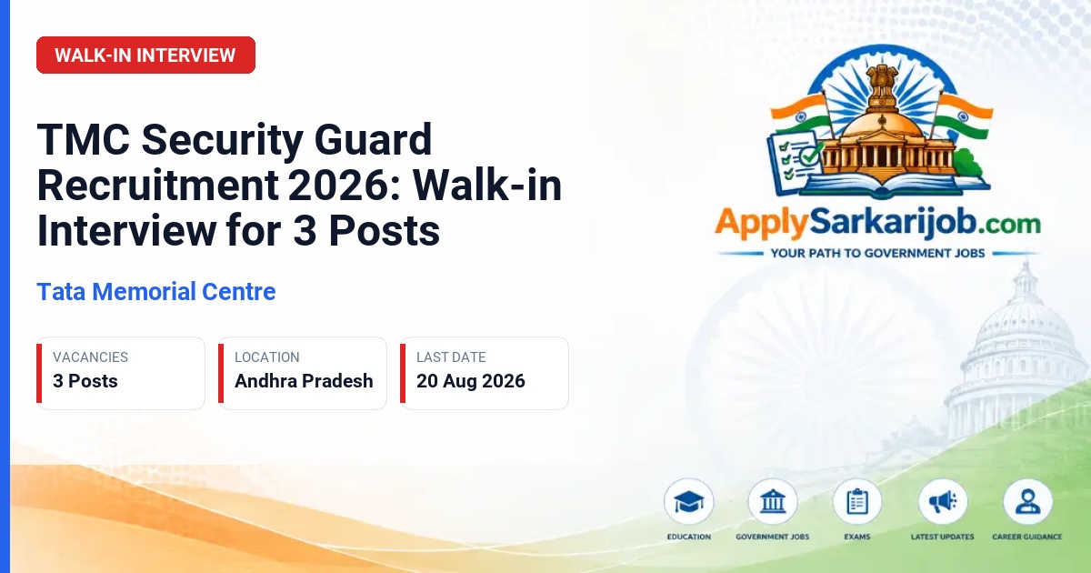 Tata Memorial Centre - Security Guard (Unarmed) Official Notification Poster & Schedule