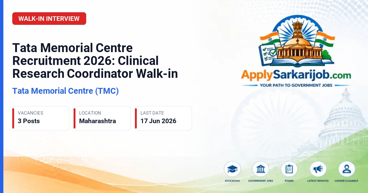 Tata Memorial Centre (TMC) - Clinical Research Coordinator Official Notification Poster & Schedule