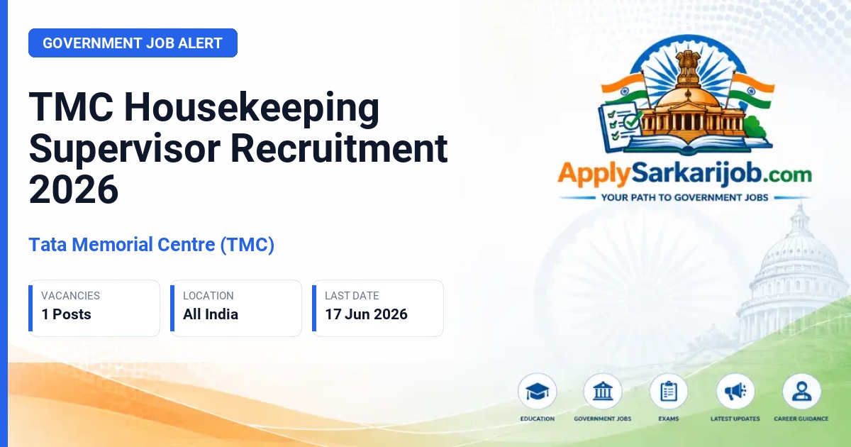 Tata Memorial Centre (TMC) - Housekeeping Supervisor Official Notification Poster & Schedule