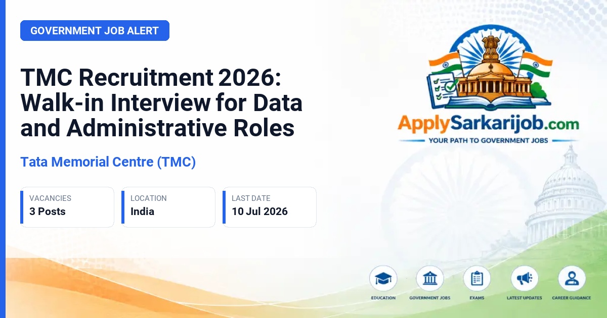 Tata Memorial Centre (TMC) - Bio-statistician, Data Manager/Assistant, Admin Assistant Official Notification Poster & Schedule