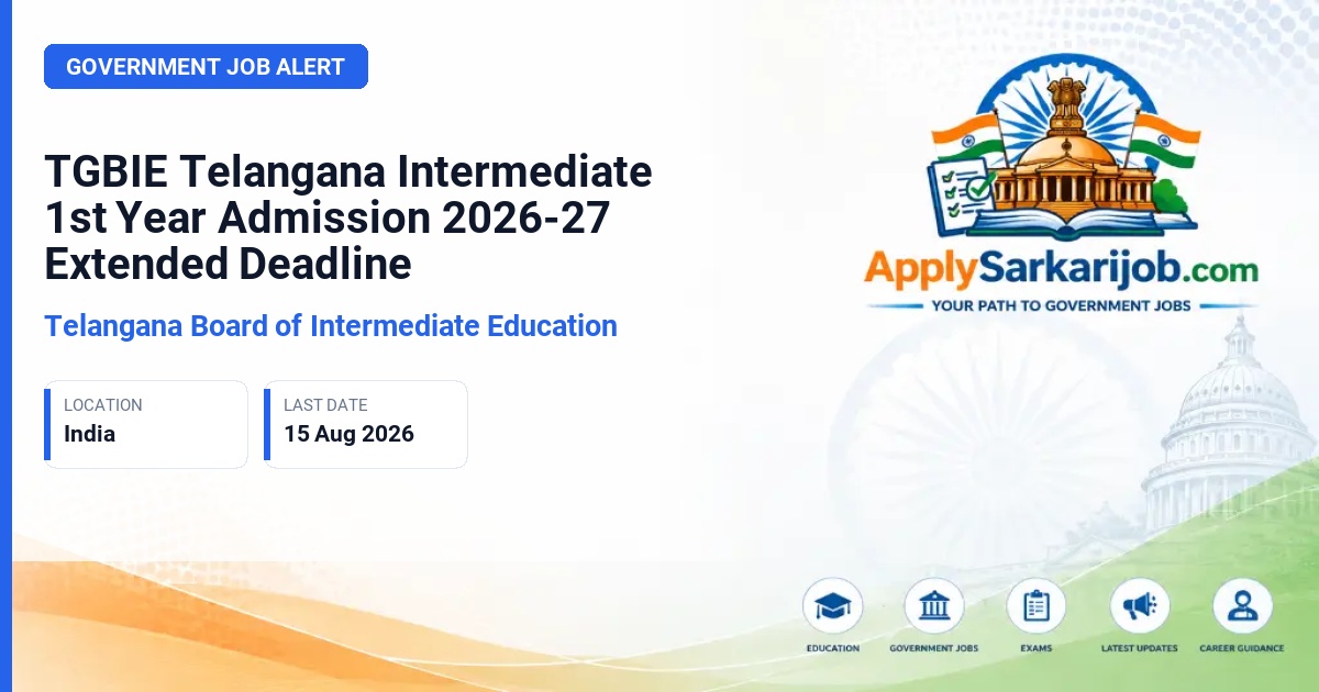 Telangana Board of Intermediate Education - TGBIE Telangana Intermediate 1st Year Admission 2026-27 Extended Deadline Official Notification Poster & Schedule