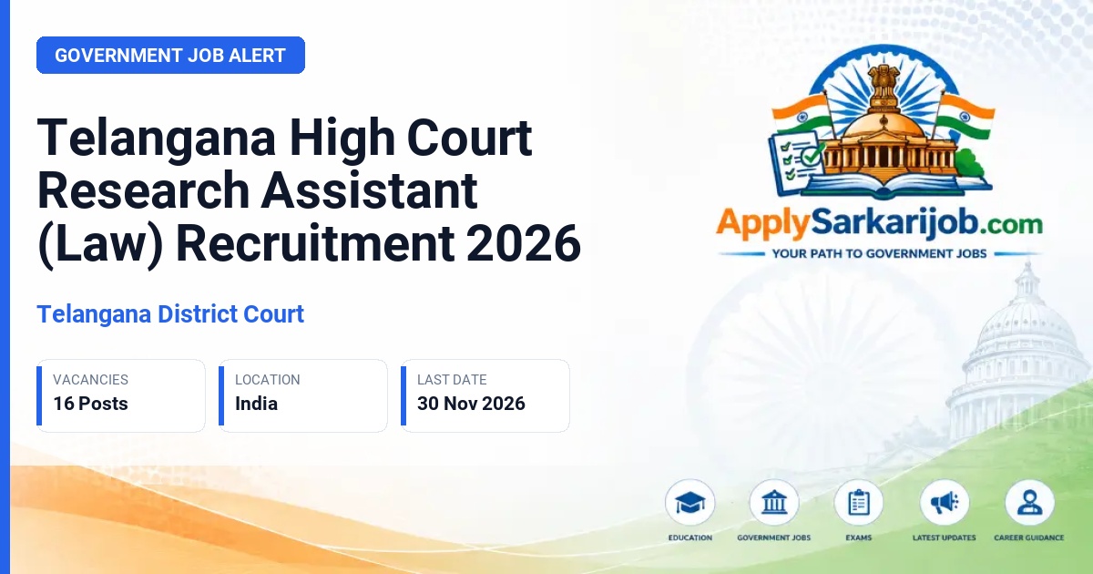 Telangana District Court - Research Assistant (Law) Official Notification Poster & Schedule