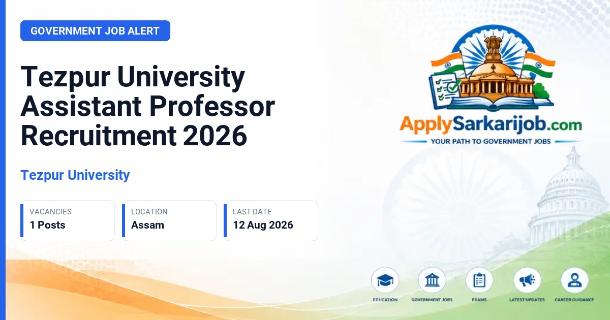 Tezpur University - Assistant Professor Official Notification Poster & Schedule