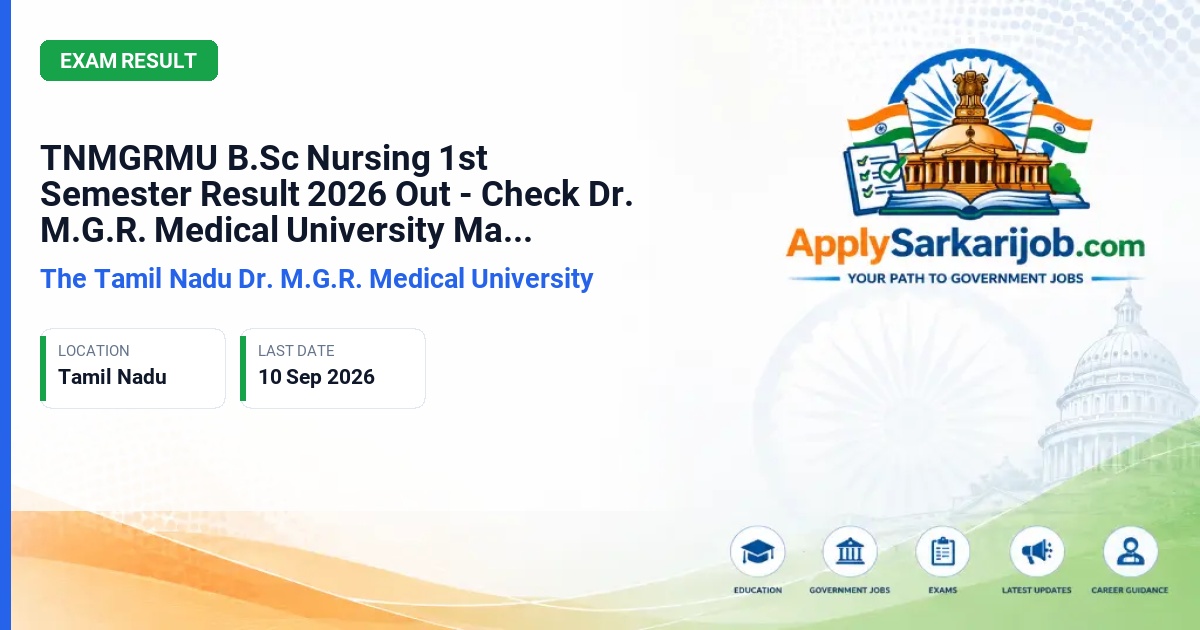 The Tamil Nadu Dr. M.G.R. Medical University - B.Sc. Nursing (New) - First Semester Exam Official Notification Poster & Schedule