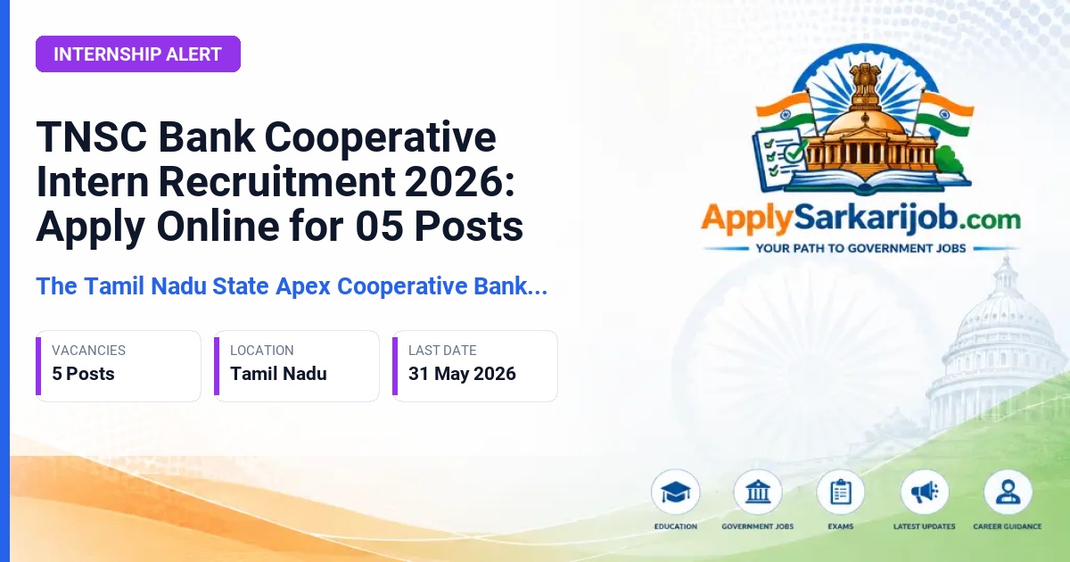 The Tamil Nadu State Apex Cooperative Bank Ltd. - Cooperative Intern Official Notification Poster & Schedule
