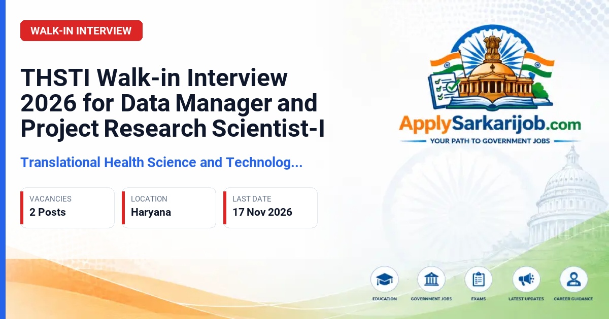 Translational Health Science and Technology Institute (THSTI) - Data Manager and Project Research Scientist-I (Non-Medical) Official Notification Poster & Schedule