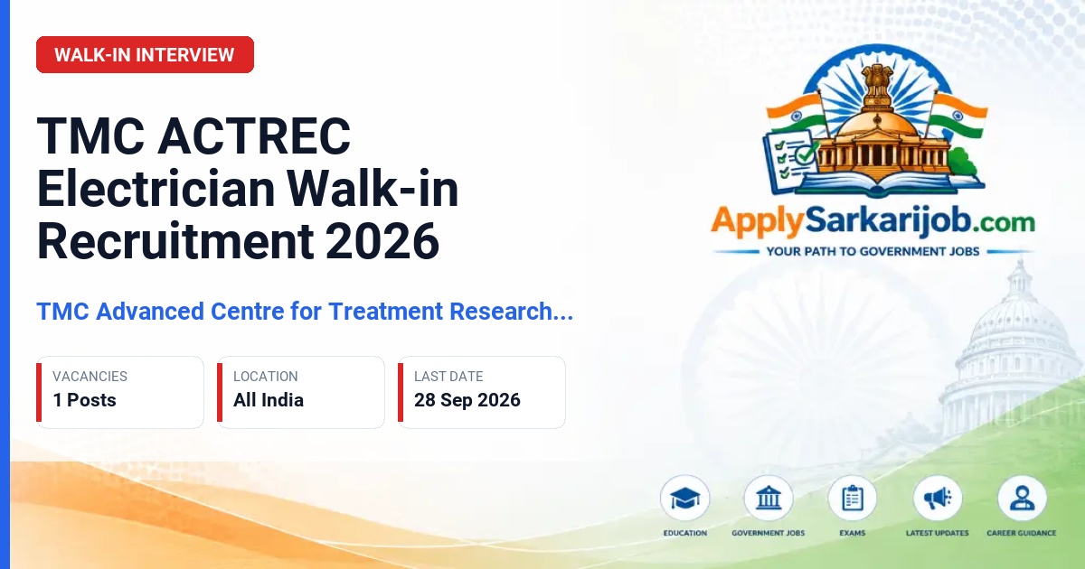 TMC Advanced Centre for Treatment Research and Education in Cancer (TMC ACTREC) - Electrician Official Notification Poster & Schedule