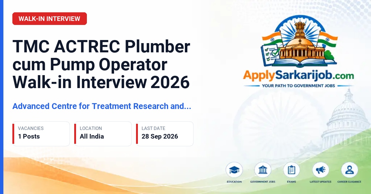 Advanced Centre for Treatment Research and Education in Cancer (TMC ACTREC) - Plumber cum Pump Operator Official Notification Poster & Schedule