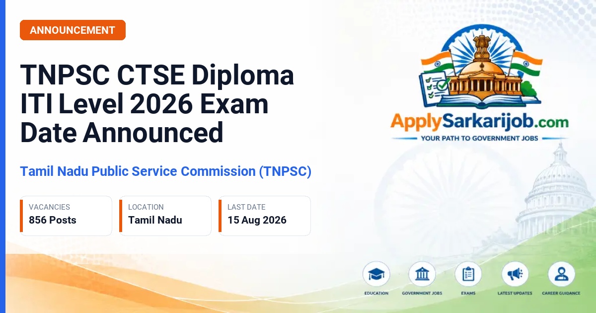 Tamil Nadu Public Service Commission (TNPSC) - Combined Technical Services Examination (CTSE), Diploma / ITI Level, 2026 Official Notification Poster & Schedule