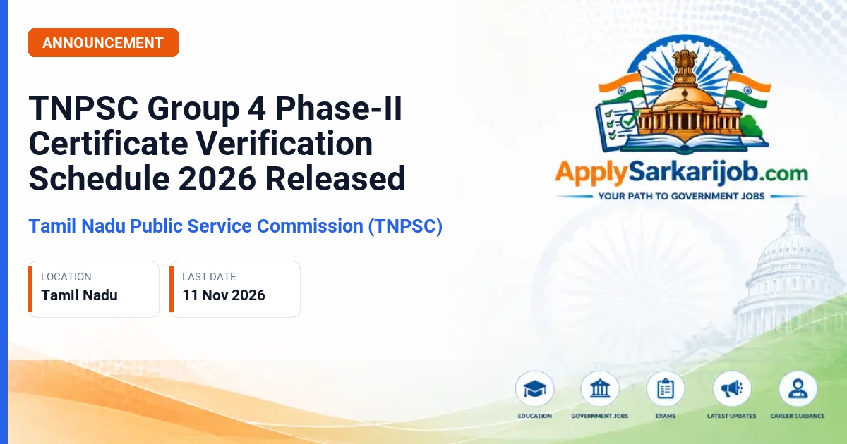 Tamil Nadu Public Service Commission (TNPSC) - Phase-II Certificate Verification for Forest Guard and Forest Watcher Official Notification Poster & Schedule
