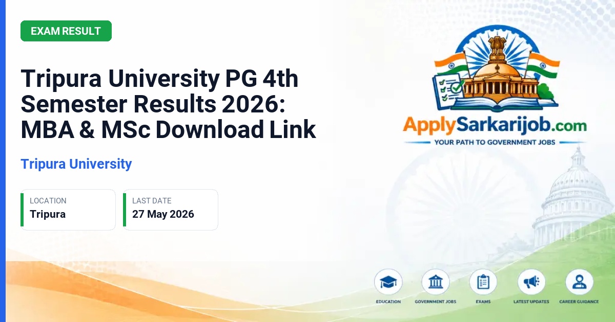 Tripura University - Tripura University PG 4th Semester Results 2026: MBA & MSc Download Link Official Notification Poster & Schedule