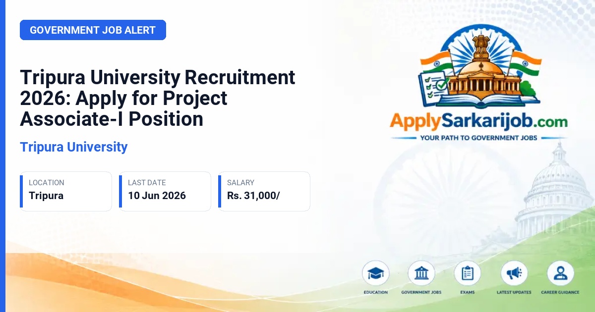 Tripura University - Project Associate-I Official Notification Poster & Schedule